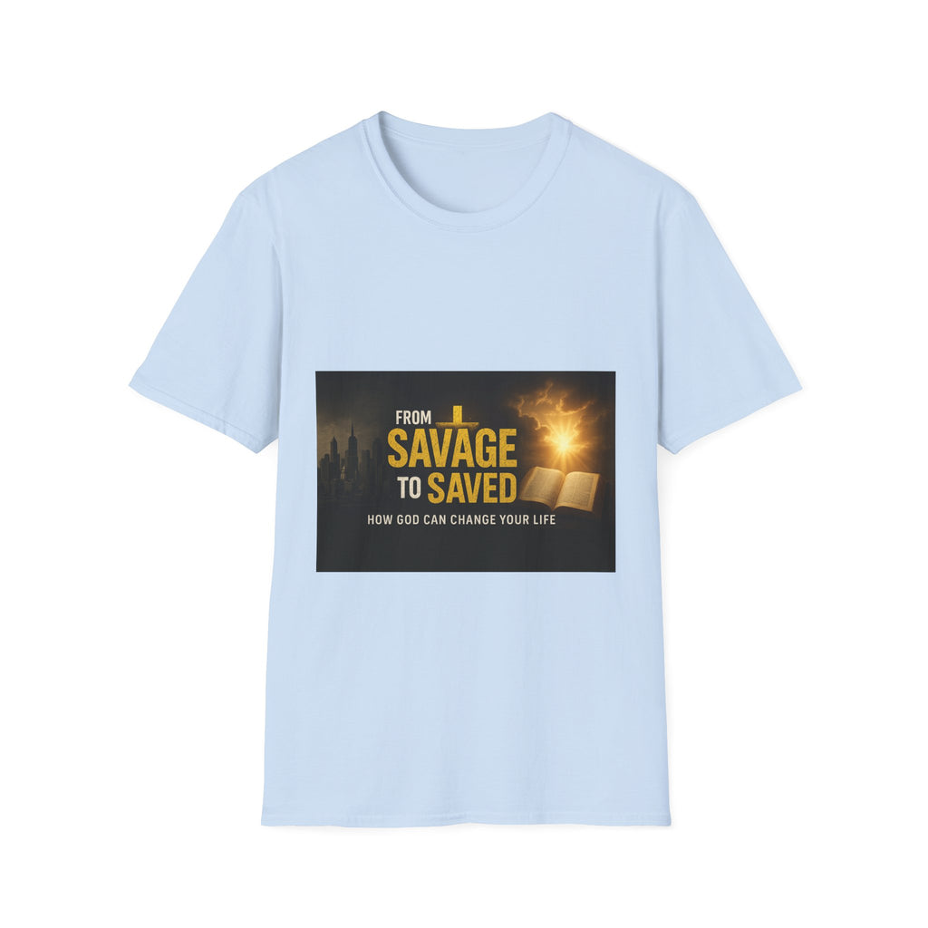 From Savage to Saved T-Shirt — Inspirational Christian Faith Tee