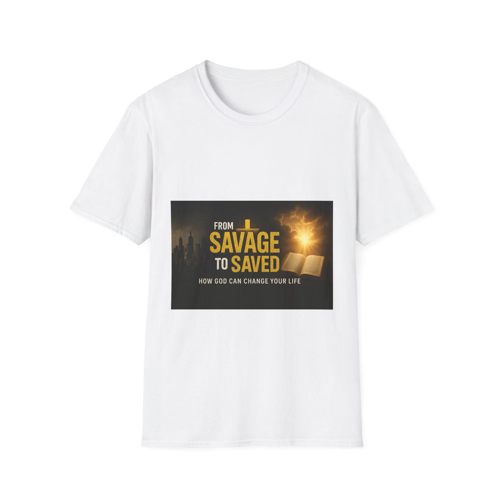 From Savage to Saved T-Shirt — Inspirational Christian Faith Tee