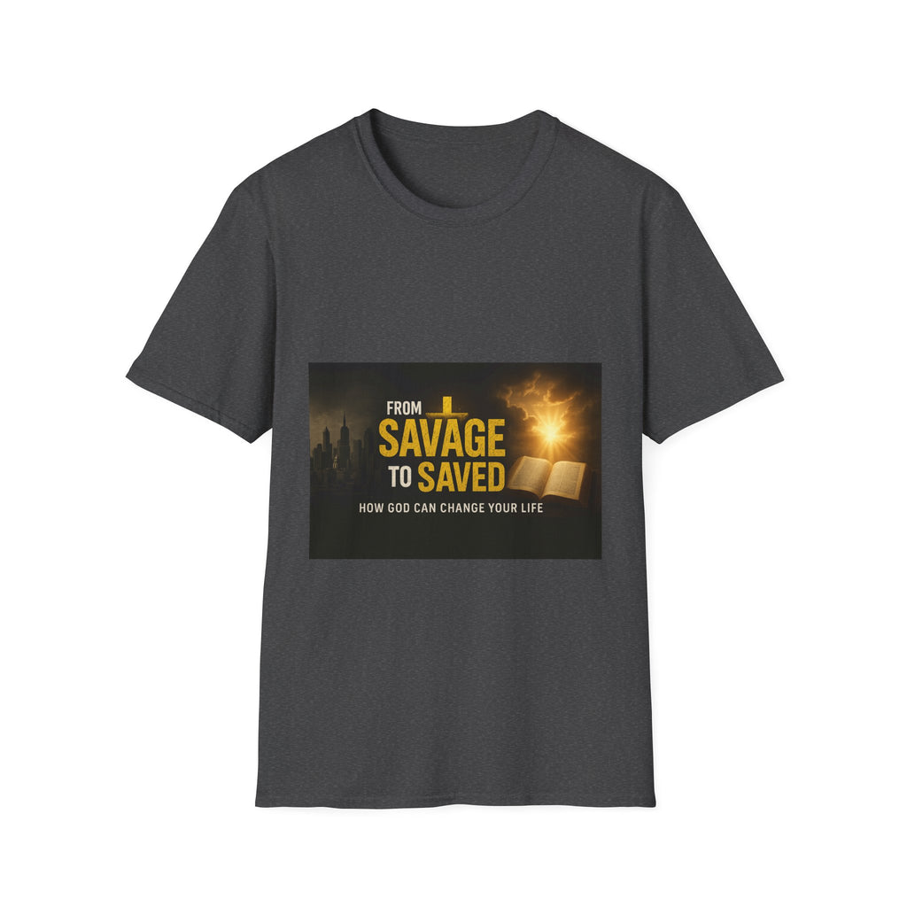 From Savage to Saved T-Shirt — Inspirational Christian Faith Tee