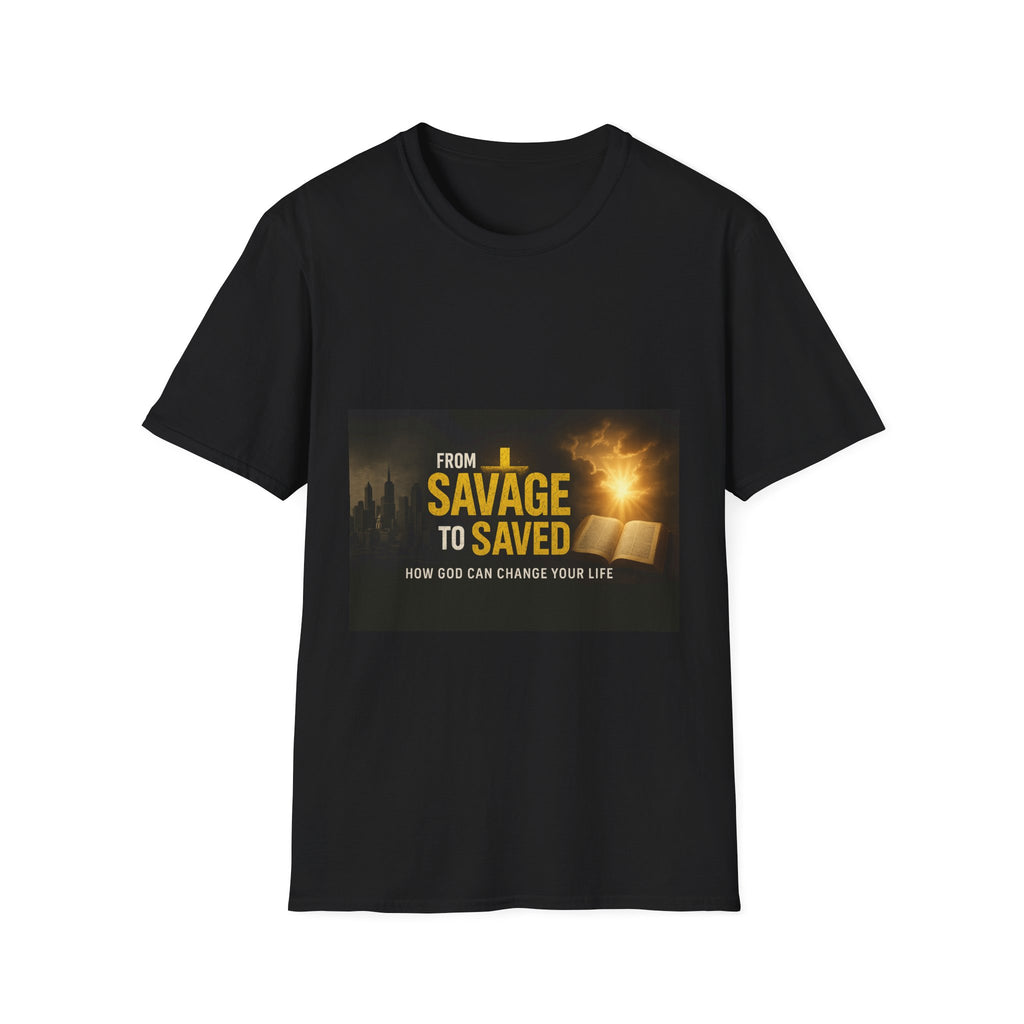 From Savage to Saved T-Shirt — Inspirational Christian Faith Tee